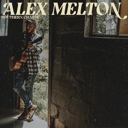 Southern Charm - Vinile LP di Alex Melton