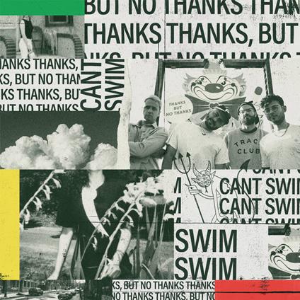 Thanks But No Thanks - Vinile LP di Can't Swim