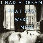 I Had a Dream That You Were Mine - CD Audio di Hamilton Leithauser