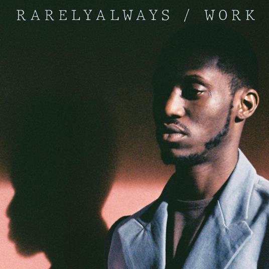 Work - Vinile LP di Rarelyalways