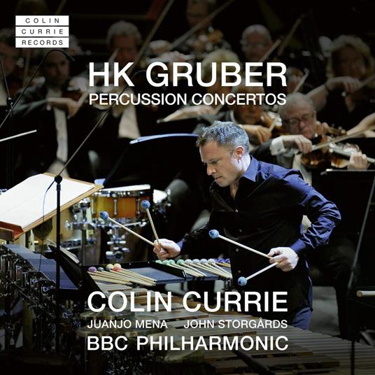 Hk Gruber Percussion Concertos - CD Audio di Colin Currie