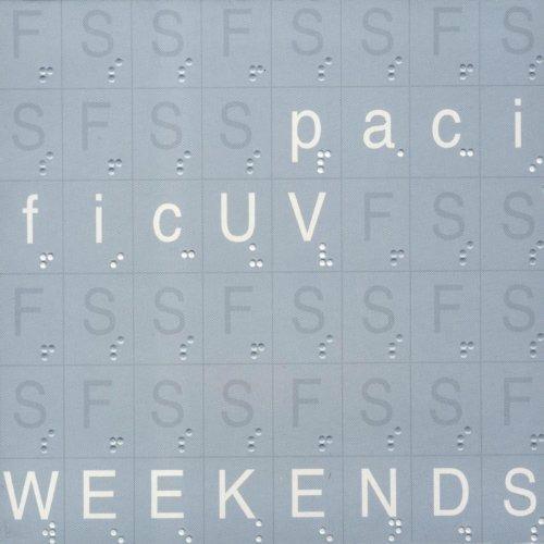 Weekends - CD Audio di Pacificuv