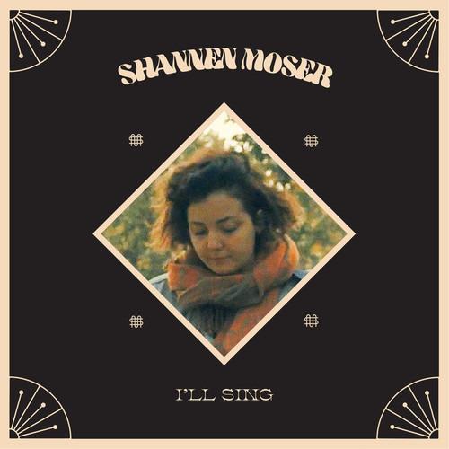 I'll Sing - CD Audio di Shannen Moser