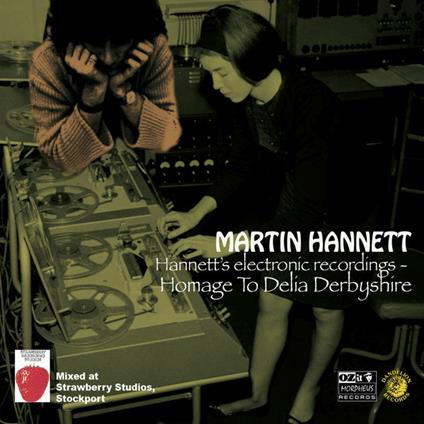 Homage to Delia Derbyshire - Vinile LP di Martin Hannett