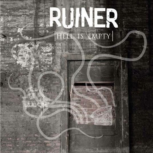 Hell Is Empty - CD Audio di Ruiner