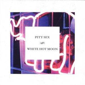 White Hot Moon - Vinile LP di Pity Sex