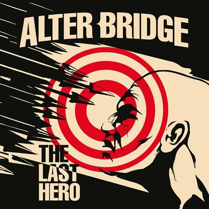 Last Hero - CD Audio di Alter Bridge