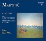 Opere per Pianoforte vol.3 - CD Audio di Bohuslav Martinu