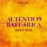 Autentico Balearica (presented by Blank & Jones)