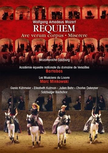 Requiem K 626 - Ave Verum Corpus - Miserere - Bartabas (DVD) - DVD di Wolfgang Amadeus Mozart,Marc Minkowski,Les Musiciens du Louvre