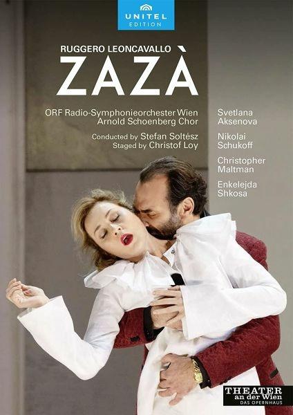 Zazà (DVD) - DVD di Ruggero Leoncavallo,Radio Symphony Orchestra Vienna,Svetlana Aksenova