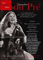 Jacqueline Du Pre. A Celebration of Her Unique and Enduring Gift (DVD)