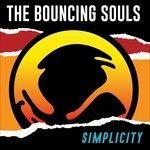 Simplicity - Vinile LP di Bouncing Souls