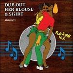 Dub Out Her Blouse Skirt vol.1