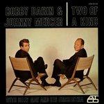Two of a Kind - CD Audio di Bobby Darin,Billy May,Johnny Mercer