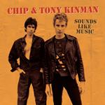 Chip & Tony Kinman. Sounds Like Music