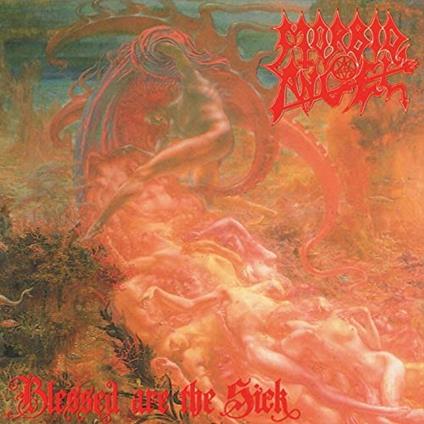 Blessed Are the Sick - CD Audio di Morbid Angel