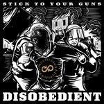 Disobedient - CD Audio di Stick to Your Guns