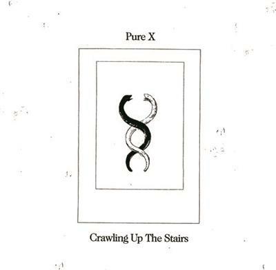 Crawling Up the Stairs - Vinile LP di Pure X