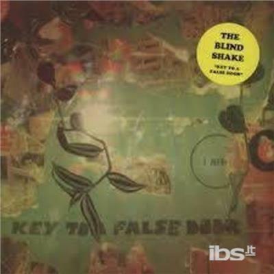 Key to a False Door - CD Audio di Blind Shake