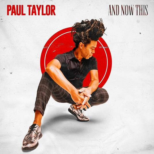 And Now This - CD Audio di Paul Taylor