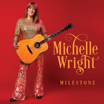 Milestone - CD Audio di Michelle Wright