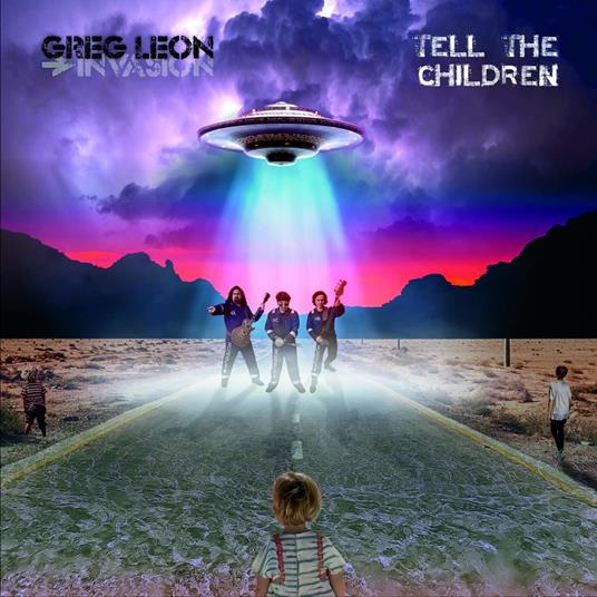 Tell The Children - CD Audio di Greg Leon Invasion