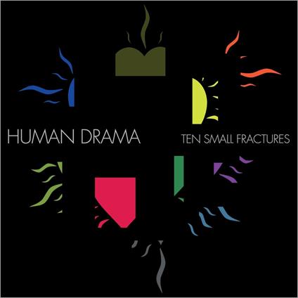 Ten Small Fractures - CD Audio di Human Drama