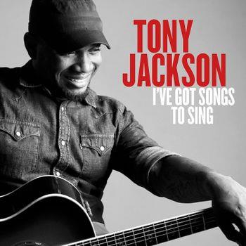 I've Got Songs To Sing - CD Audio di Tony Jackson