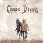 Nighthawk - CD Audio di Charlie Daniels