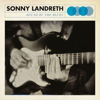 Bound by the Blues (Digipack) - CD Audio di Sonny Landreth