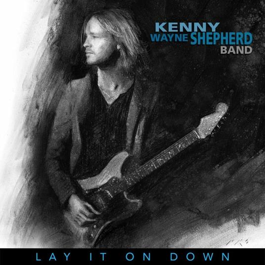 Lay it on Down (Deluxe Limited Edition) - CD Audio di Kenny Wayne Shepherd