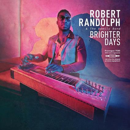 Brighter Days - Vinile LP di Robert Randolph & the Family Band