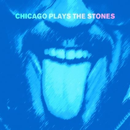 Chicago Plays the Stones - Vinile LP