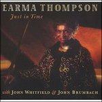 Just in Time - CD Audio di Earma Thompson