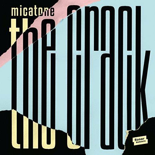 The Crack - CD Audio di Micatone