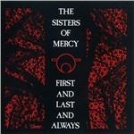 First and Last and Always - Vinile LP di Sisters of Mercy