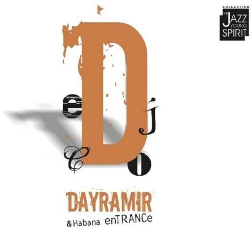 Dayramir & Habana Entrance - Transicions - CD Audio