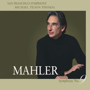 Sinfonia n.9 - SuperAudio CD ibrido di Gustav Mahler,Michael Tilson Thomas,San Francisco Symphony Orchestra