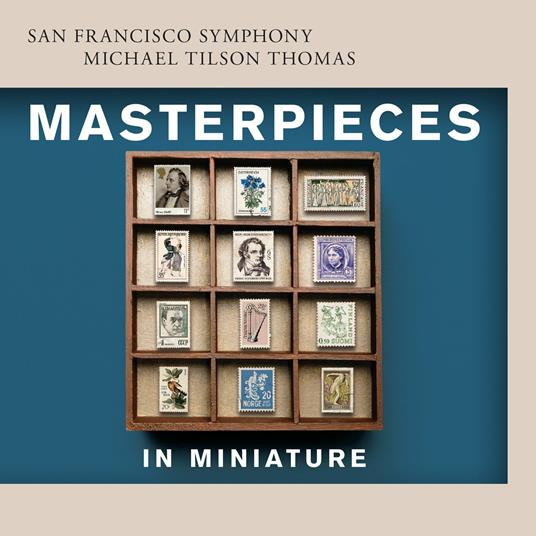 Masterpieces in Miniature - SuperAudio CD ibrido di Michael Tilson Thomas,San Francisco Symphony Orchestra