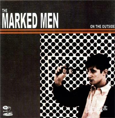 On the Outside - Vinile LP di Marked Men