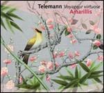 Voyager Virtuose - CD Audio di Georg Philipp Telemann,Amarillis