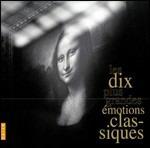 Les dix plus grandes émotions classiques - CD Audio