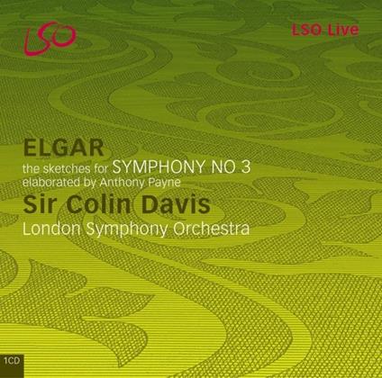 Sinfonia n.3 - CD Audio di Edward Elgar,Sir Colin Davis,London Symphony Orchestra