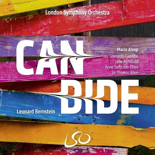 Candide - SuperAudio CD di Leonard Bernstein,Marin Alsop,London Symphony Orchestra,Jane Archibald