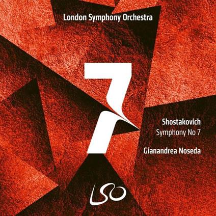 Symphony No.7 - SuperAudio CD di Dmitri Shostakovich,London Symphony Orchestra,Gianandrea Noseda