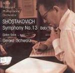 Sinfonia n.13 - CD Audio di Dmitri Shostakovich,Royal Liverpool Philharmonic Orchestra,Gerard Schwarz