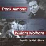 Sonate per violino e pianoforte - CD Audio di Ottorino Respighi,Richard Strauss,Leos Janacek,William Wolfram,Frank Almond