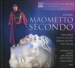 Maometto Secondo - CD Audio di Gioachino Rossini