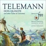 Don Quixote And Other Suites - CD Audio di Georg Philipp Telemann,Apollo's Fire